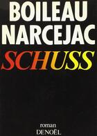 Couverture du livre « Schuss » de Boileau-Narcejac aux éditions Denoel