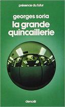 Couverture du livre « La grande quincaillerie » de Georges Soria aux éditions Denoel