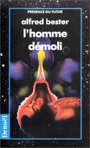 Couverture du livre « L'Homme démoli » de Alfred Bester aux éditions Denoel