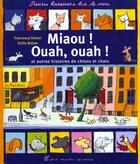 Couverture du livre « Miaou ! ouah, ouah ! et autres histoires de chiens et de chats » de Emily Bolam et Francesca Simon aux éditions Albin Michel Jeunesse