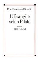 Couverture du livre « L'Evangile selon Pilate » de Schmitt E-E. aux éditions Albin Michel