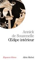 Couverture du livre « Oedipe intérieur : La présence du Verbe dans le mythe grec » de Annick De Souzenelle aux éditions Albin Michel