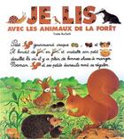 Couverture du livre « Je lis avec ; les animaux de la foret » de Yvette Barbetti aux éditions Lito