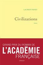 Couverture du livre « Civilizations » de Laurent Binet aux éditions Grasset Et Fasquelle