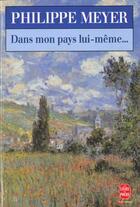 Couverture du livre « Dans mon pays lui-même » de Philippe Meyer aux éditions Le Livre De Poche