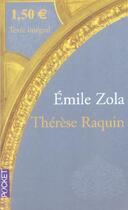 Couverture du livre « Therese Raquin » de Émile Zola aux éditions Pocket