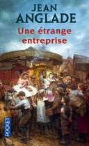 Couverture du livre « Une étrange entreprise » de Jean Anglade aux éditions Pocket