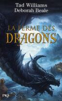 Couverture du livre « La ferme des dragons » de Tad Williams et Deborah Beale aux éditions Pocket Jeunesse