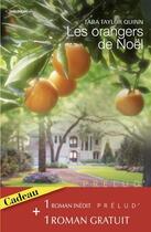 Couverture du livre « Les orangers de Noël ; l'enfant du hasard » de Tara Taylor Quinn et Brenda Novak aux éditions Harlequin