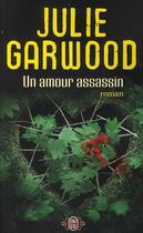 Couverture du livre « Un amour assassin » de Julie Garwood aux éditions J'ai Lu