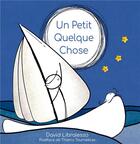 Couverture du livre « Un petit quelque chose - illustrations, couleur » de David Libralesso aux éditions Books On Demand