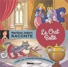 Couverture du livre « Le chat botte » de Marlène Jobert aux éditions Glenat Jeunesse