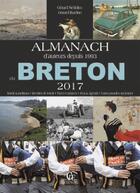 Couverture du livre « Almanach du Breton (2017) » de Gerard Bardon et Gerard Nedellec aux éditions Communication Presse Edition
