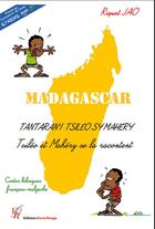 Couverture du livre « Madagascar : Tsiléo et Mahéry se la racontent » de Riquet Jao aux éditions Editions Encre Rouge