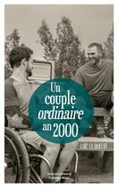 Couverture du livre « Un couple ordinaire an 2000 » de Loic Le Doeuff aux éditions Editions Maia