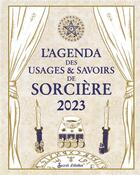 Couverture du livre « L'agenda des usages & savoirs de sorcière » de  aux éditions Secret D'etoiles