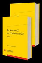 Couverture du livre « La version Z de l'Ovide moralisé » de Prunelle Deleville aux éditions Classiques Garnier