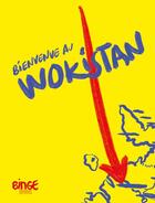 Couverture du livre « Bienvenue au Wokistan » de Binge Audio aux éditions Binge Audio