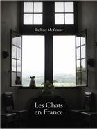 Couverture du livre « Les chats en France » de Rachael Mckenna aux éditions Delachaux & Niestle