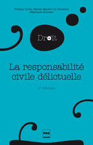 Couverture du livre « La responsabilité civile délictuelle (4e édition) » de Patrick Maistre Du Chambon et Stephanie Fournier aux éditions Pug
