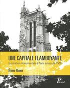 Couverture du livre « Une capitale flamboyante » de Etienne Hamon aux éditions Picard