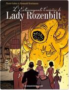 Couverture du livre « L'extravagante croisière de Lady Rozenbilt » de Pierre Gabus et Romuald Reutimann aux éditions Humanoides Associes