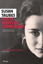 Couverture du livre « Vies et morts de Sophie Blind » de Susan Taubes aux éditions Rivages