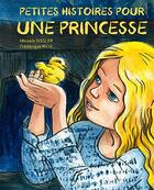 Couverture du livre « Petites histoires pour une princesse » de Frederique Rich et Micaela Sissler aux éditions Id