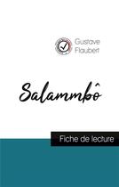 Couverture du livre « Salammbô de Flaubert (fiche de lecture et analyse complète de l'oeuvre) » de  aux éditions Comprendre La Litterature