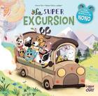 Couverture du livre « La super excursion » de Marie Tibi et Fabien Ockto Lambert aux éditions Langue Au Chat