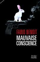 Couverture du livre « Mauvaise conscience » de Fabio Benoit aux éditions Favre