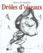 Couverture du livre « Droles D'Oiseaux » de Jacky Redon et Robert Mallat aux éditions Archipel