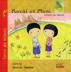 Couverture du livre « Kosâl et Moni, le sourire du Cambodge » de Claire Ly aux éditions Siloe