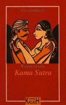 Couverture du livre « Le veritable kama-soutra de vatsyayana » de Vatsyayana aux éditions Kailash