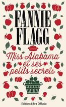 Couverture du livre « Miss Alabama et ses petits secrets » de Fannie Flagg aux éditions Libra Diffusio