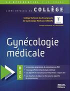 Couverture du livre « Gynécologie médicale » de Cnegm aux éditions Med-line