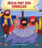 Couverture du livre « Jesus fait des miracles » de Kathy Lee aux éditions Ligue Pour La Lecture De La Bible