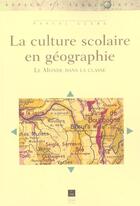 Couverture du livre « CULTURE SCOLAIRE EN GEOGRAPHIE » de Pur aux éditions Pu De Rennes