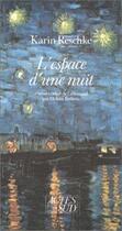 Couverture du livre « L'espace d'une nuit » de Karin Reschke aux éditions Actes Sud