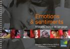 Couverture du livre « Émotions & sentiments ; images, corps et langage » de Deveyle P/Labes aux éditions Papyrus