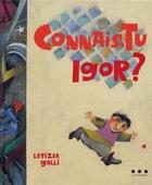Couverture du livre « Connais-tu Igor ? » de Letizia Galli aux éditions Points De Suspension