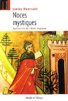 Couverture du livre « Noces mystiques » de Janine Hourcade aux éditions Embrasure
