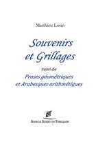 Couverture du livre « Souvenirs et grillages » de Matthieu Lorin aux éditions Sous Le Sceau Du Tabellion