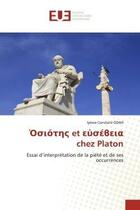 Couverture du livre « Et chez platon - essai d'interpretation de la piete et de ses occurrences » de Odah Iyewa Constant aux éditions Editions Universitaires Europeennes