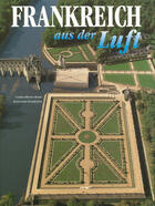 Couverture du livre « Frankreich Aus Der Luft » de Houdebine Jean-Louis aux éditions Grund