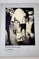 Couverture du livre « PHOTOBOLSILLO T.1 ; Xavier Miserachs » de Miserach aux éditions La Fabrica