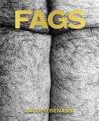 Couverture du livre « Fags » de Jacopo Benassi aux éditions Nero