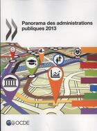 Couverture du livre « Panorama des administrations publiques (édition 2013) » de Ocde aux éditions Ocde