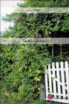 Couverture du livre « La bénédiction » de Iris Foret aux éditions Chapitre.com