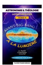 Couverture du livre « Avant Big Bang à la lumière » de Flavien Phanzu Mwaka aux éditions Librinova